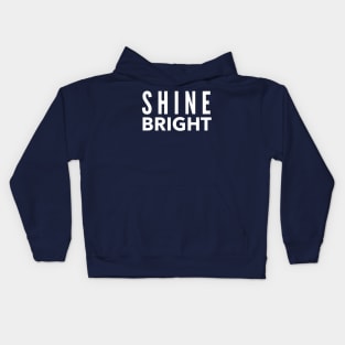 Shine Bright Kids Hoodie